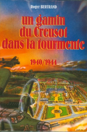 Un gamin du Creusot dans la tourmente